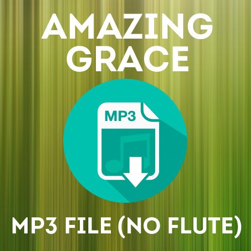Amazing Grace MP3 file (no flute)