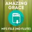Amazing Grace MP3 file (no flute)